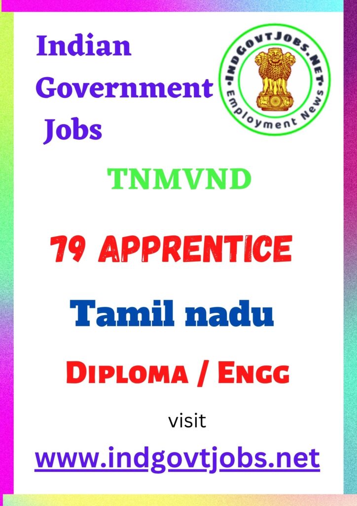 TNMVND Recruitment 2022 - 79 Apprentice