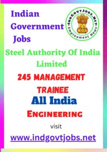 SAIL Recruitment 2022 – 245 Management Trainee