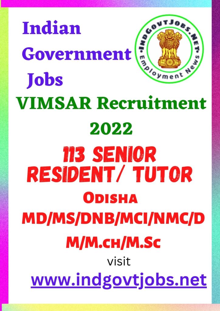 VIMSAR Recruitment - 113 Senior Resident/ Tutor Best Job Vacancy 2022