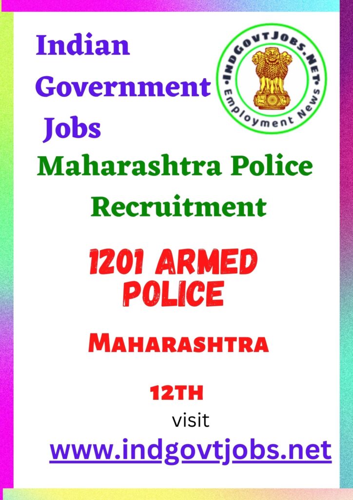 Maharashtra SRPF Police Recruitment -1201 Armed Police Best Job Vacancy 2022