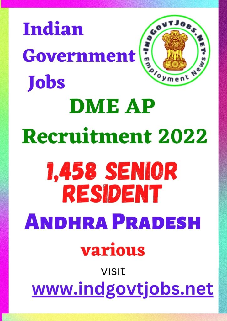 DME AP Recruitment - 1,458 Senior Resident Best Job Vacancy 2022