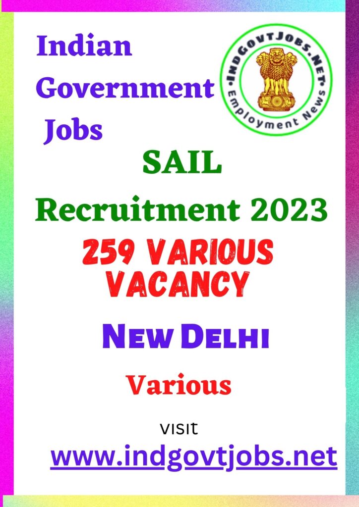 SAIL Best Job Vacancy 2022 - 259 Various Recruitment
