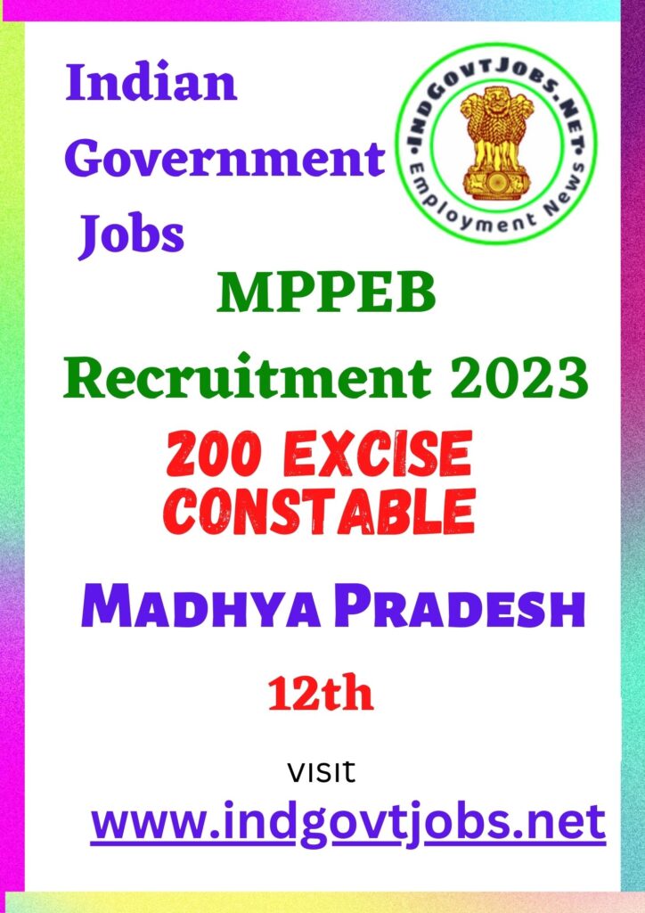 MPPEB Best Job Vacancy 2023 - 200 Excise Constable (Karyapalik) Recruitment