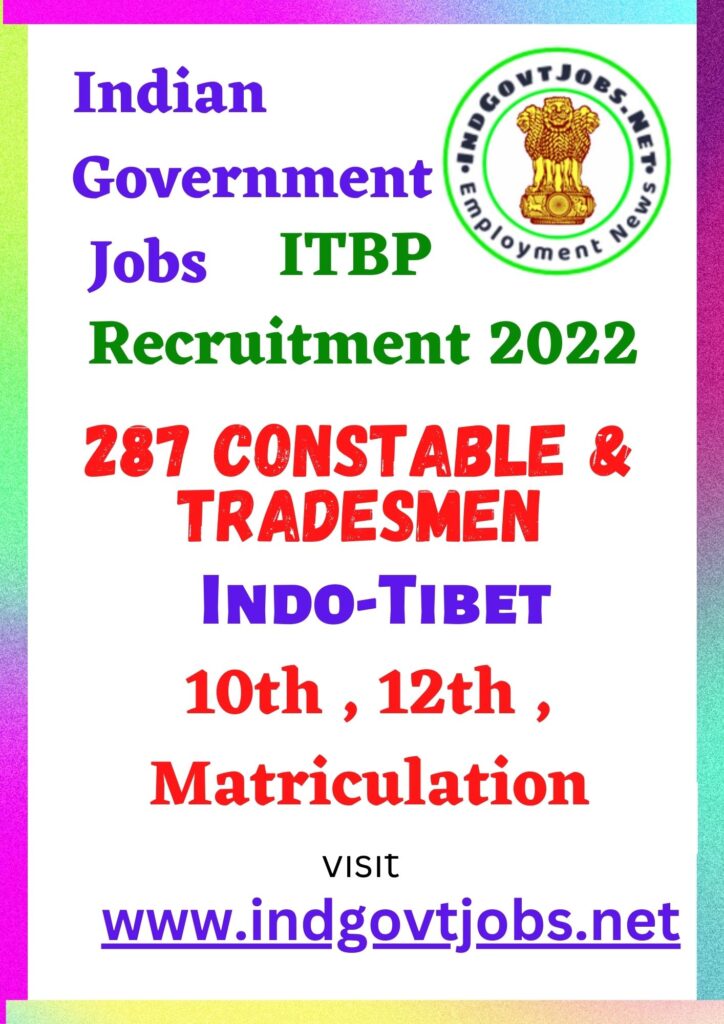 ITBP Recruitment - 287 Constable & Tradesmen Best Job Vacancy 2022