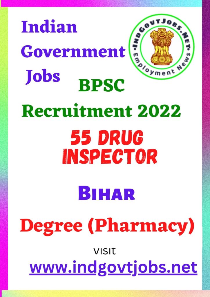 BPSC Recruitment - 55 Drug Inspector Best Job Vacancy 2022
