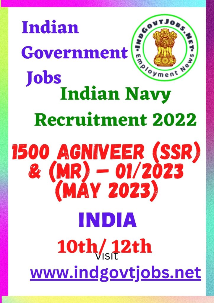 Indian Navy Recruitment - 1500 Agniveer (SSR) & (MR) – 01/2023 (May 2023) Best Job Vacancy 2023
