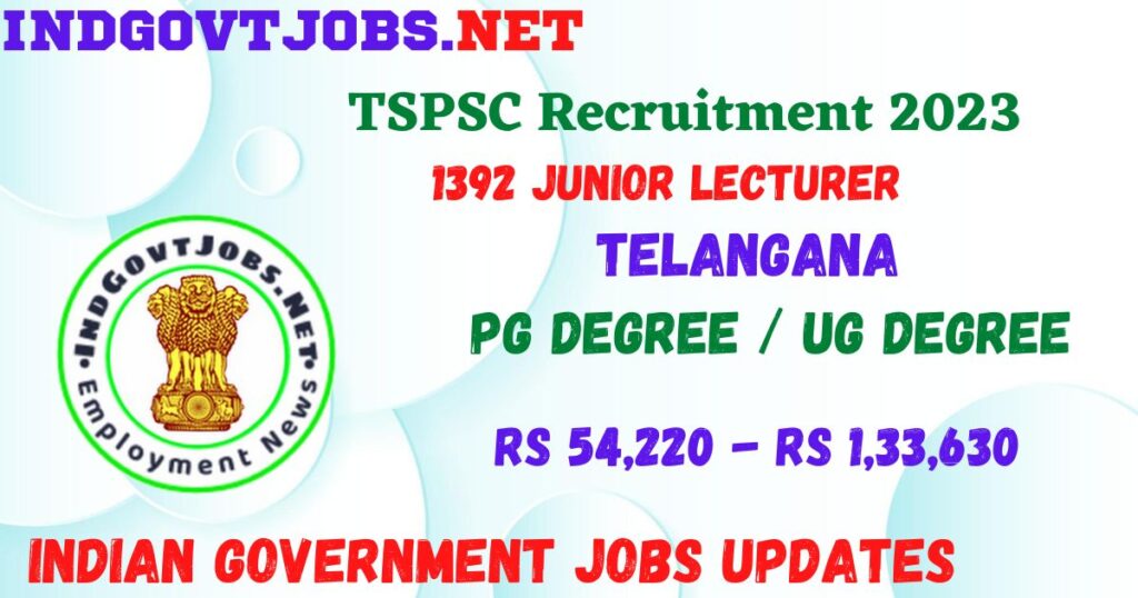 TSPSC Recruitment 2023 - 1392 Jr Lecturer Best Job Vacancy
