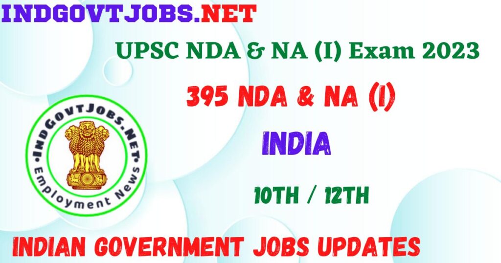 UPSC NDA & NA (I) Exam 2023- Apply Online