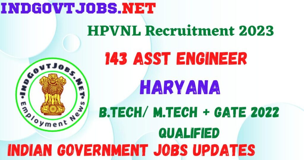 HPVNL Recruitment 2023 - 143 Asst Engineer Best Job Vacancy