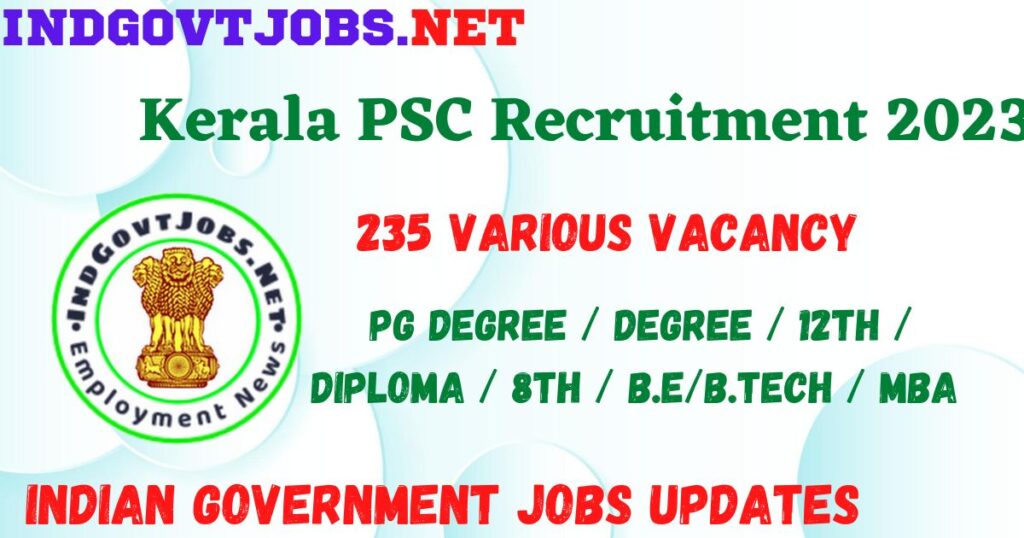 Kerala PSC Recruitment 2023 - 235 Various Best Job Vacancy