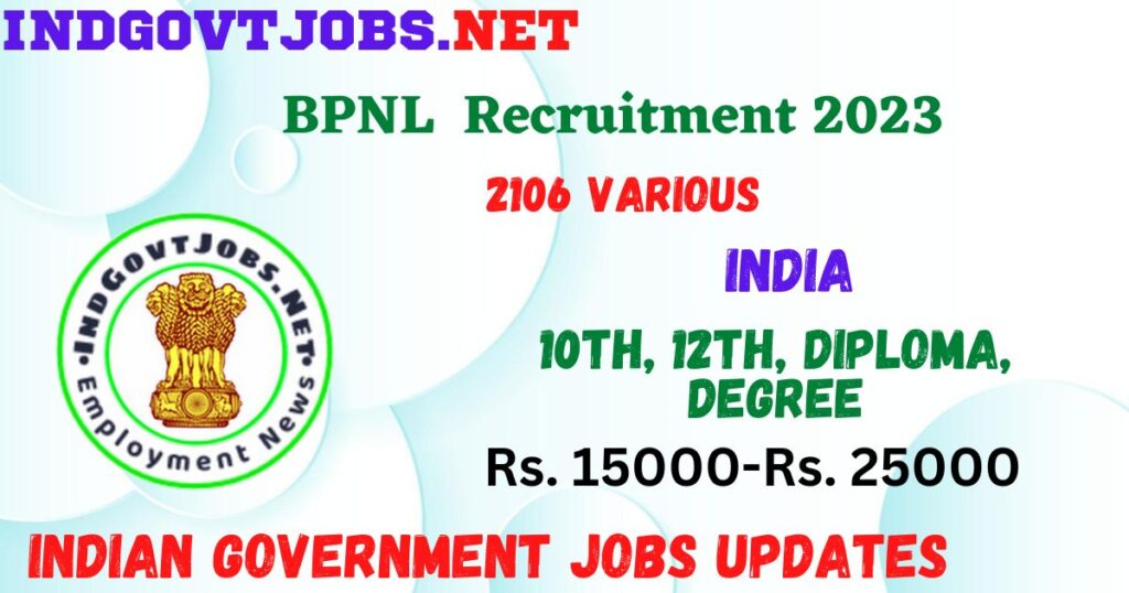 BPNL Recruitment - 2106 Various Best Job Vacancy 2022
