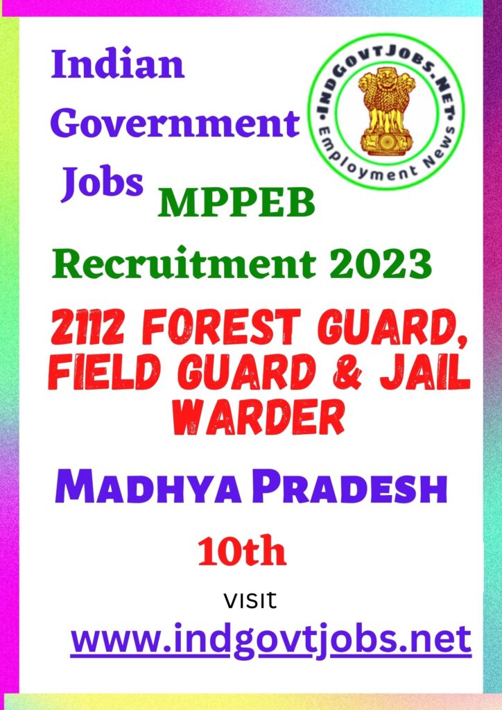 MPPEB Recruitment - 2112 Forest Guard, Field Guard & Jail Warder Best Job Vacancy 2022
