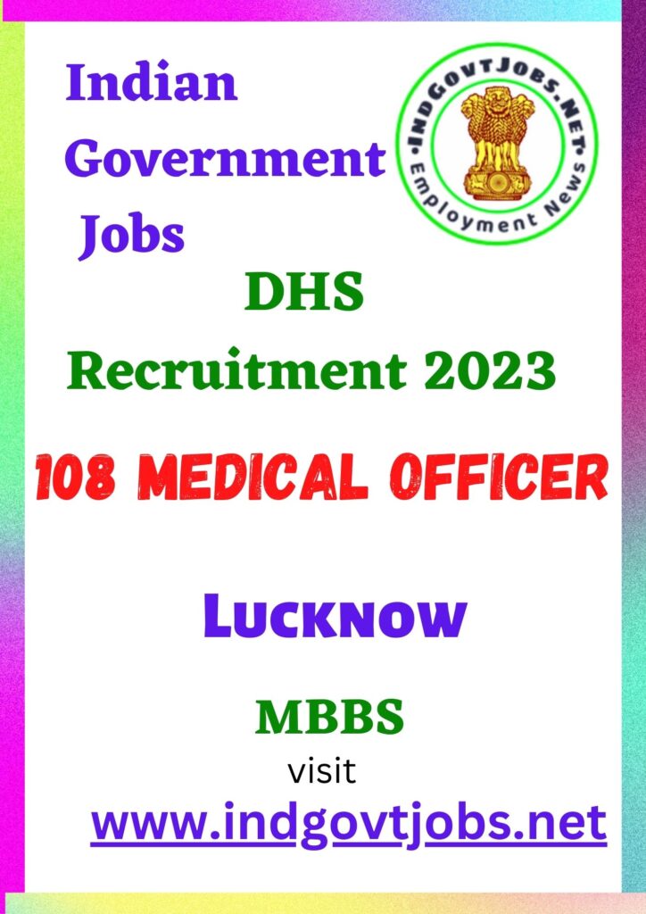 DHS Lucknow Recruitment - 108 Medical Officer Walk-in Best Job Vacancy 2022