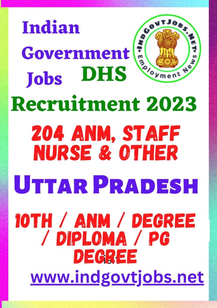 DHS Recruitment - 204 ANM, Staff Nurse & Other Best Job Vacancy 2023