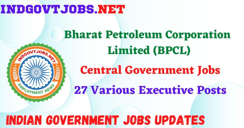 BCPL Recruitment 2025 – 27 Various Executive Posts IndGovtjobs
