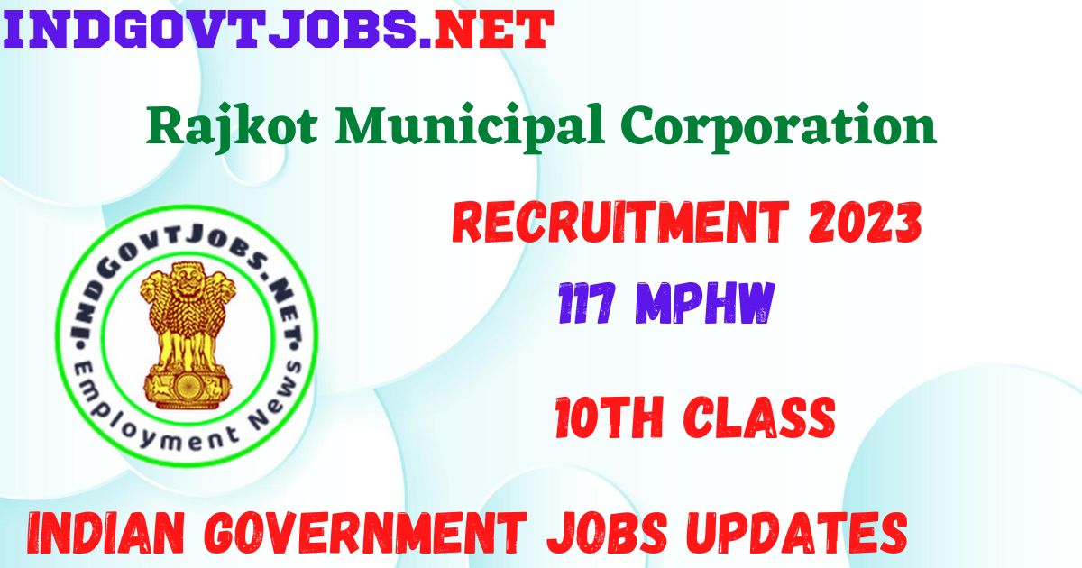 RMC Recruitment 2023 - 117 MPHW Apply Online