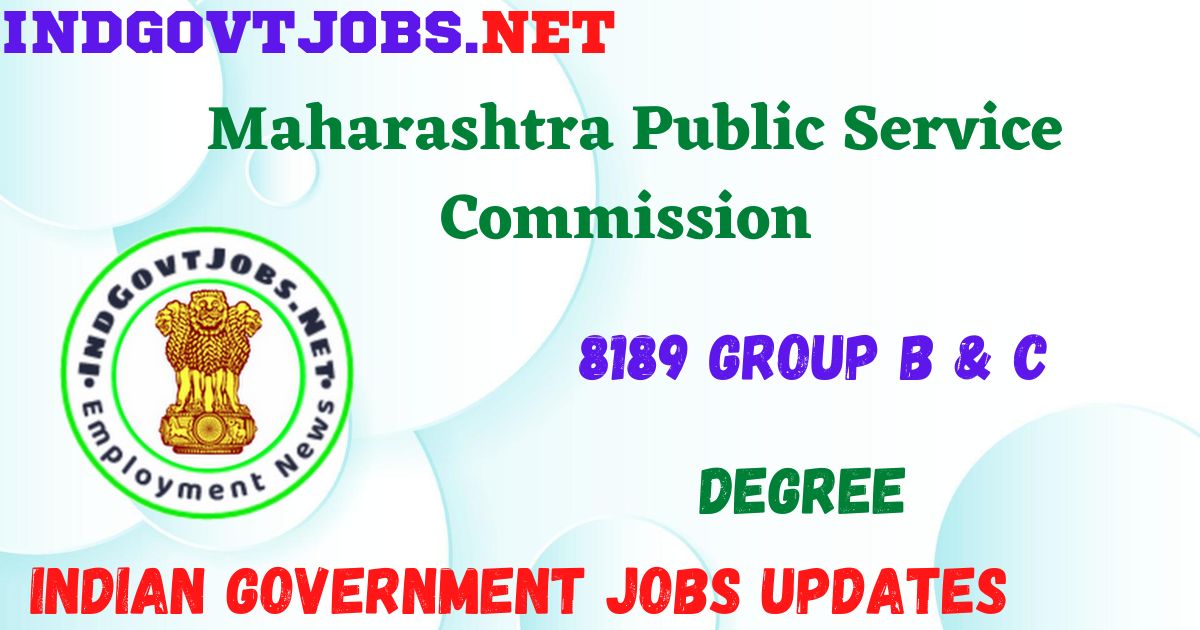 MPSC Group B & C Recruitment 2023 - 8189 Job Vacancy Apply Online
