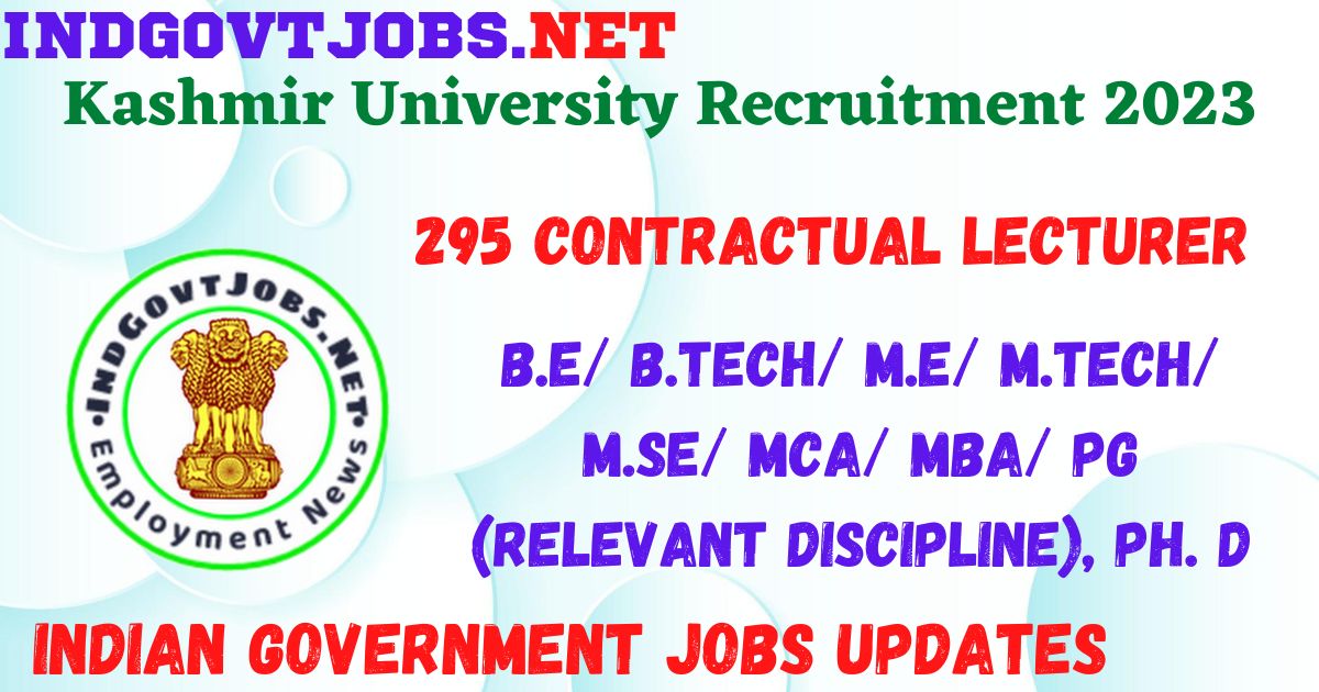Kashmir University Recruitment 2023 - 295 Contractual Lecturer Job Vacancy Apply Online