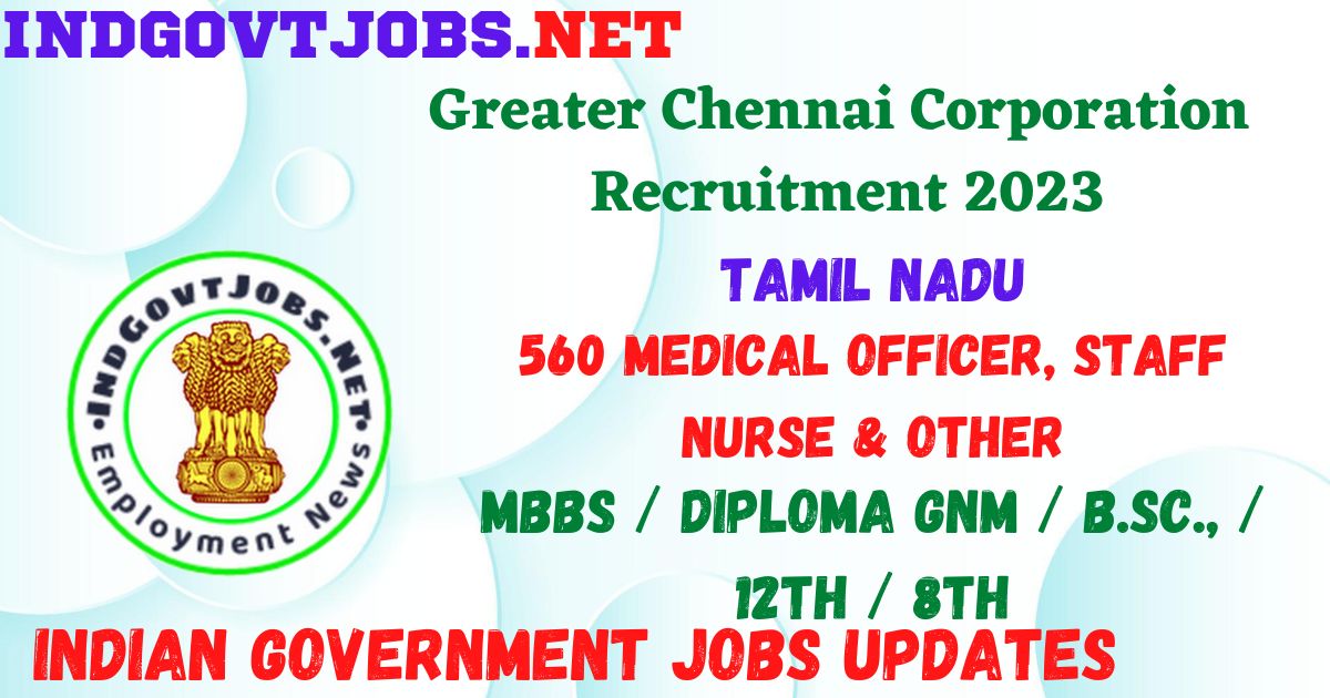 Greater Chennai Corporation Various Vacancy