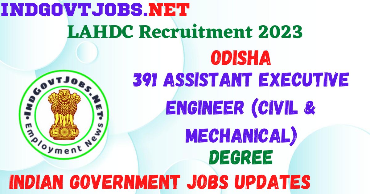 OPSC Recruitment 2023 - 391 Assistant Executive Engineer (Civil & Mechanical) Apply Online Best Indian Government Jobs