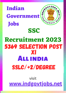 SSC Selection Posts Recruitment 2023 - 5369 Selection Post