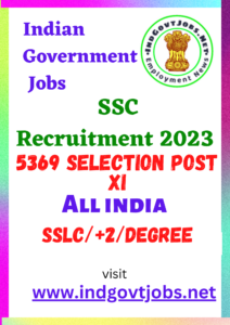 SSC Selection Posts (Phase-XI) 2023 - 5369 Post Best Indian Government Jobs 3 SSC Selection Posts Recruitment 2023 - 5369 Selection Post
