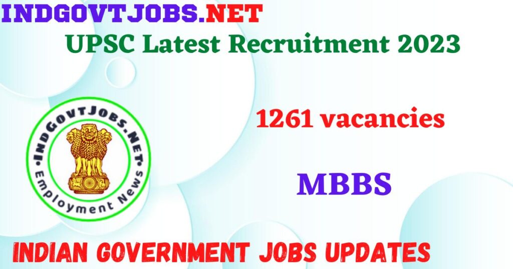 UPSC Latest Recruitment 2023 - Apply Online Best Indian Government Jobs