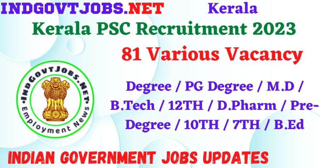 Kerala PSC Recruitment 2023 - 81 Various Vacancy Apply Online Best IndGovtJobs 3 Kerala PSC Recruitment 2023 - 81 Various Vacancy Apply Online Best Indian Government Jobs