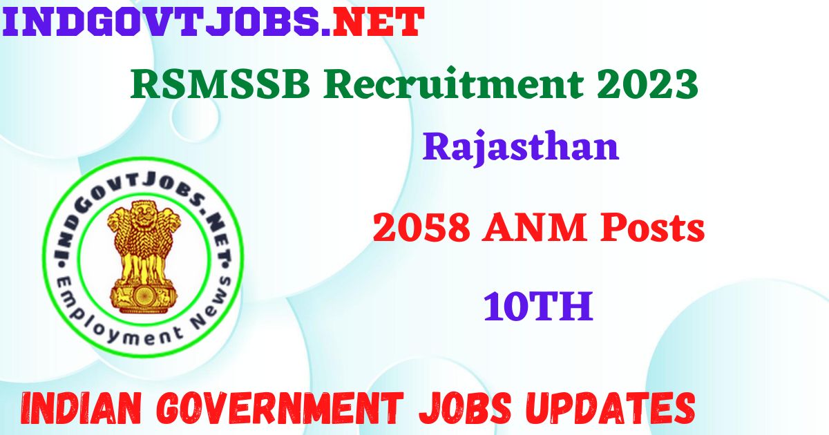 RSMSSB Recruitment 2023 – 2058 ANM Posts Apply Offline IndGovtjobs
