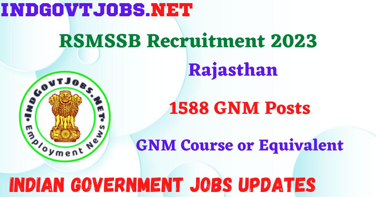 RSMSSB Recruitment 2023 – 1588 GNM Posts Apply Online IndGovtjobs