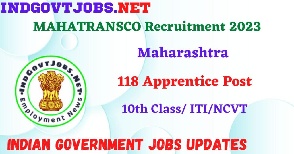 MAHATRANSCO Recruitment 2023 – 118 Apprentice Post Apply Online IndGovtjobs