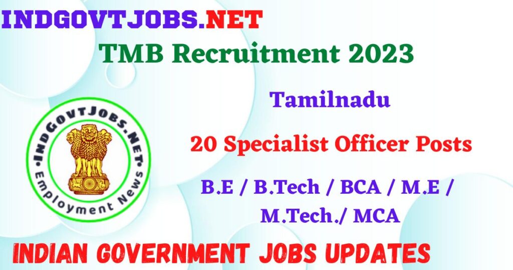 TMB Recruitment 2023 – 20 Specialist Officer Posts Apply Online IndGovtjobs