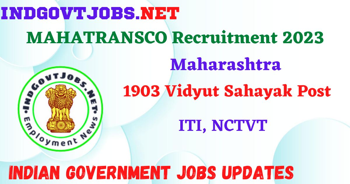 MAHATRANSCO Recruitment 2023 – 1903 Vidyut Sahayak Post Apply Online IndGovtjobs