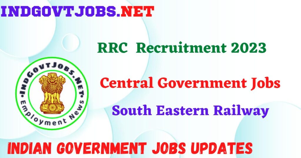 RRC South Eastern Railway Recruitment 2023 – 1785 Act Apprentice Posts Apply Online