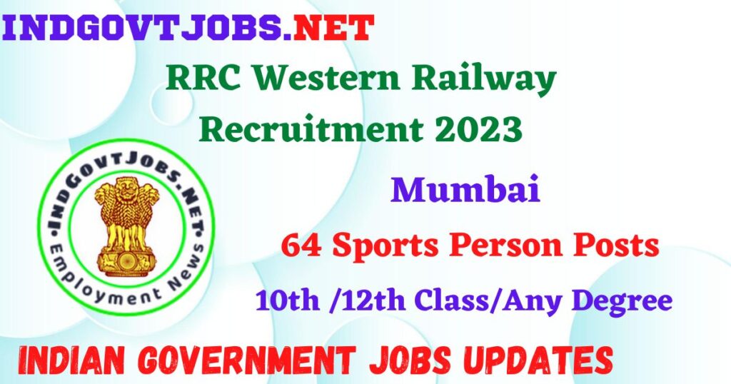 RRC Western Railway Recruitment 2023 - 64 Sports Person Posts Apply Online IndGovtjobs