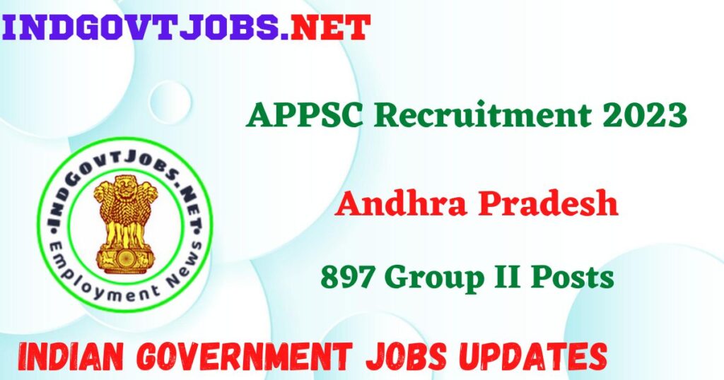 APPSC Recruitment 2023 - 897 Group II Posts Employment News