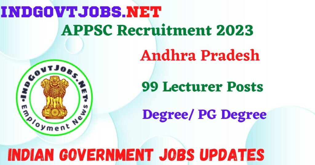 APPSC Recruitment 2023 - 99 Lecturer Posts Employment News