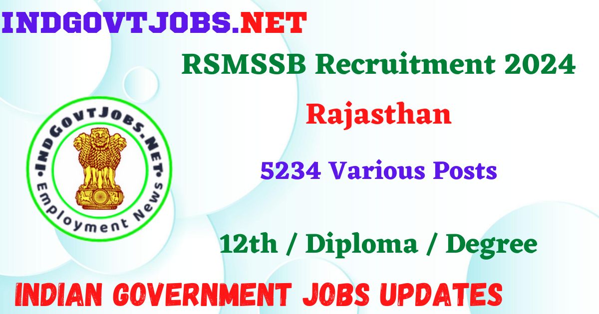 RSMSSB Recruitment 2024 – 5234 Various Posts IndGovtjobs
