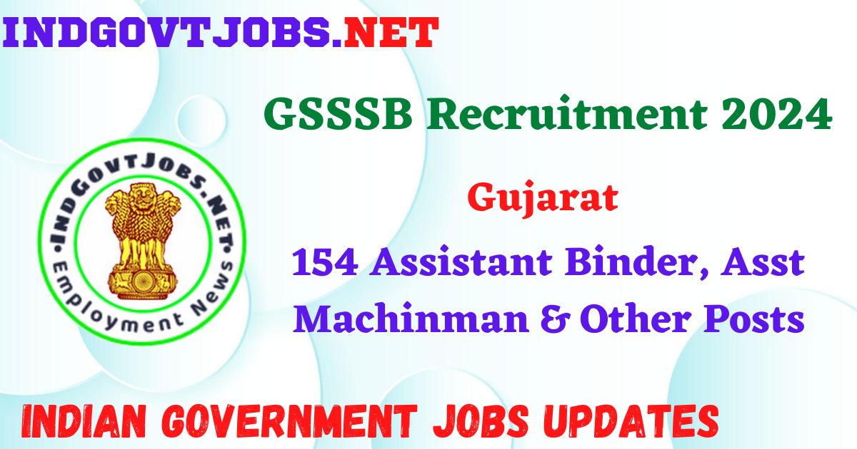 GSSSB Assistant Binder Jobs, Gujarat Govt Jobs