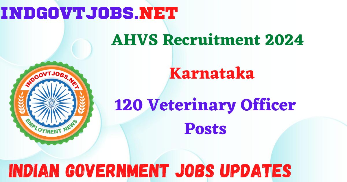 AHVS karnataka Jobs, ahvs karnataka veterinary officer