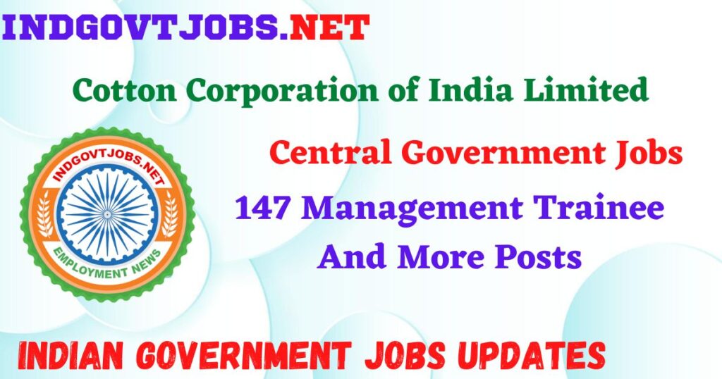 CCI Recruitment 2025 - 147 Management Trainee And More Posts IndGovtjobs