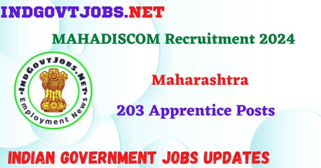 MAHADISCOM Recruitment 2024 – 203 Apprentice Posts IndGovtjobs