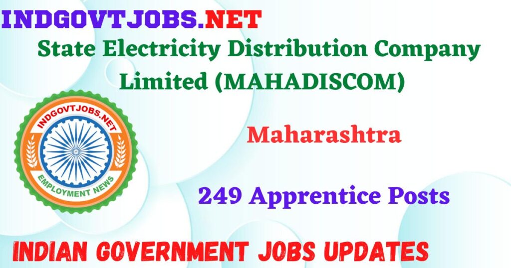 MAHADISCOM Recruitment 2025 - 249 Apprentice Posts IndGovtjobs