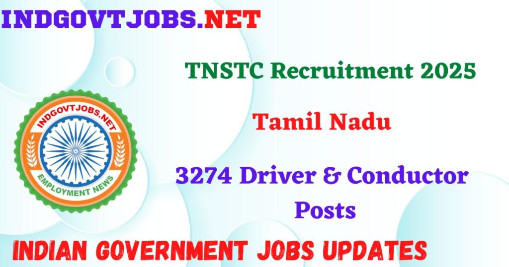 TNSTC Recruitment 2025 – 3274 Driver & Conductor Posts Indgovtjob