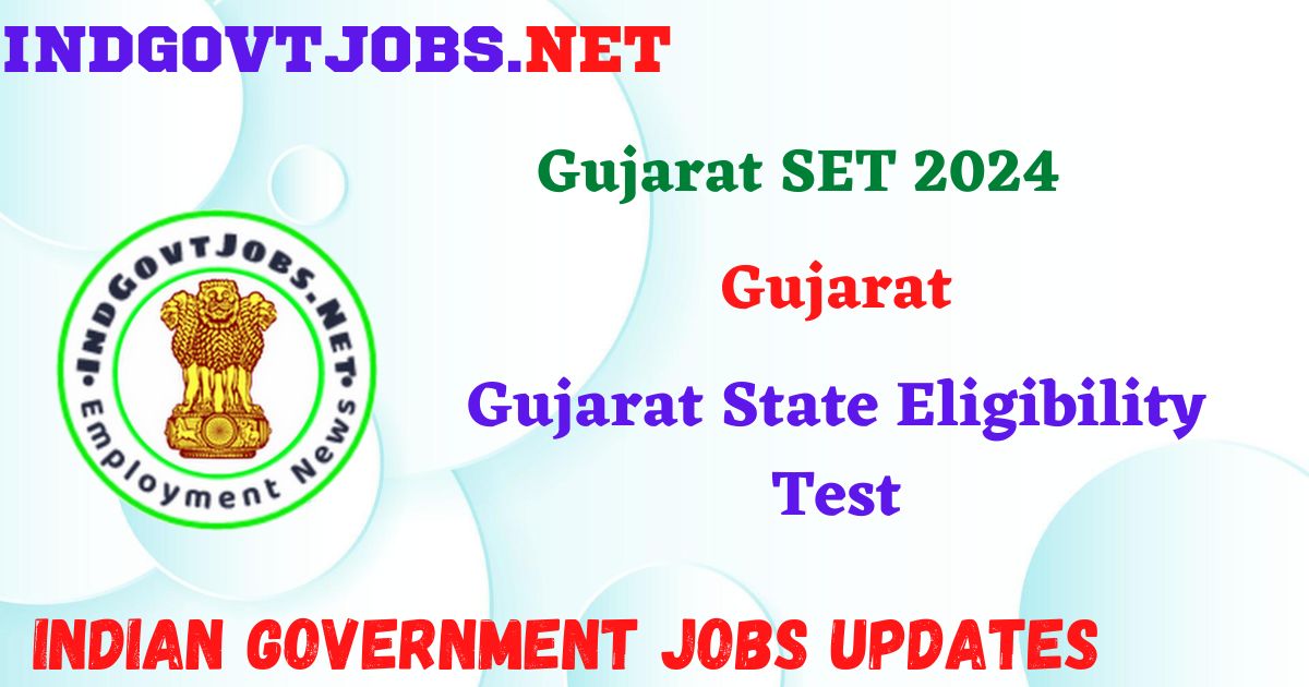 Gujarat SET 2024