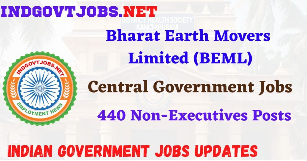 BEML Recruitment 2025 - 440 Non-Executives Posts Indgovtjobs
