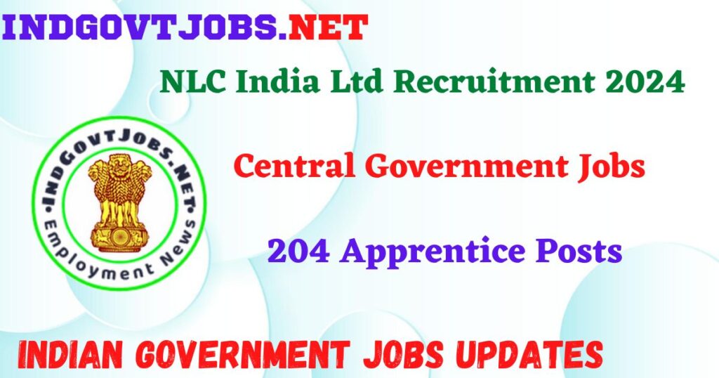 NLC India Ltd Recruitment 2024