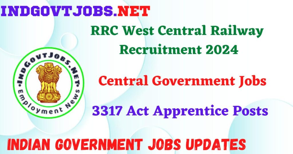 RRC West Central Railway Recruitment 2024