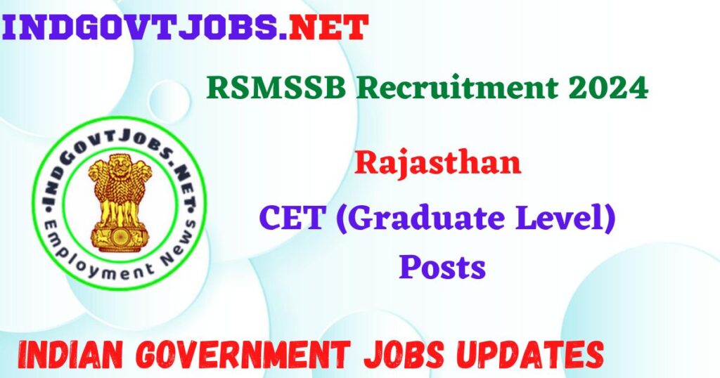 RSMSSB Recruitment 2024 – CET (Graduate Level) Posts IndGovtjobs