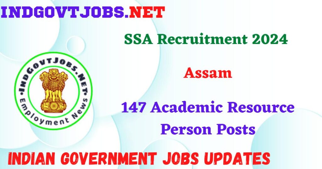 SSA Recruitment 2024 – 147 Academic Resource Person Posts IndGovtjobs